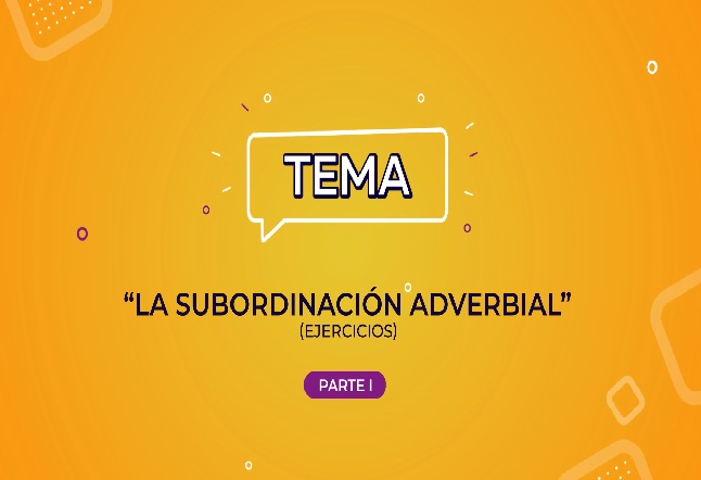 Capítulo N° 32 - Ejercicios de subordinación adverbial / Javier Cercas / Clases de analogías parte II
